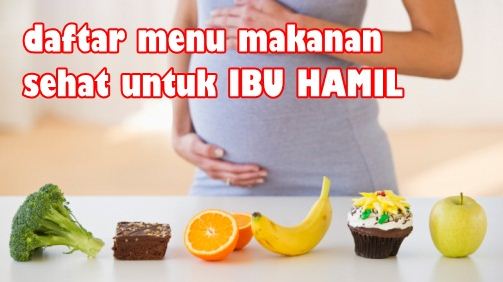 Makanan Sehat Ibu Hamil