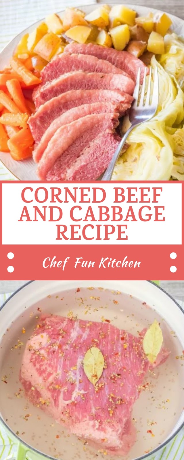 CORNED BEEF AND CABBAGE RECIPE