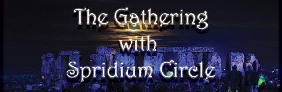 The Gathering with Spiridium Circle