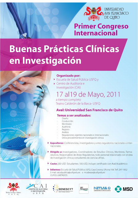 Primer Congreso Internacional de Buenas Prácticas Clínicas en Investigación: 17-19 Mayo, Teatro USFQ