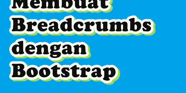 Bootstrap Tutorial Membuat Breadcrumbs