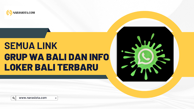 Grup Whatsapp WA Bali Mulai Info Loker Bali, Bali United, Jomblo Bali, Bule Bali, Youtuber Bali, Properti Bali Terbaru 2023