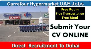  Carrefour Hypermarket Jobs, Hypermarket jobs in dubai, Dubai latest jobs, Dubai free jobs, Free jobs indubai, Jobs in dubai,  Supermarket jobs in dubai,