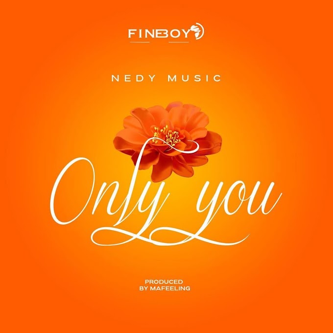 Download Audio : Nedy Music - Only You Mp3