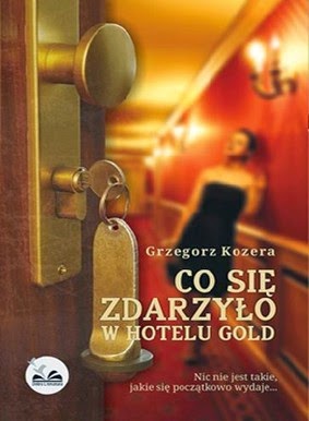 http://datapremiery.pl/grzegorz-kozera-co-sie-zdarzylo-w-hotelu-gold-premiera-ksiazki-7344/