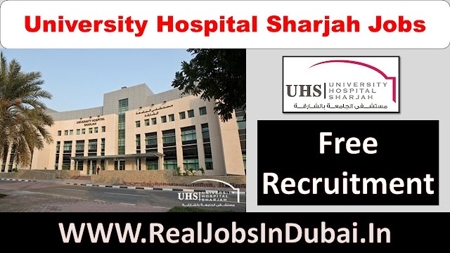 University Hospital Sharjah Careers | Hospital Jobs In Dubai |