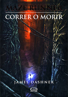 Reseña: ''Correr o morir'' de James Dashner (Review: ''The maze runner'' by James Dashner)