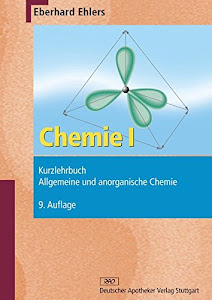 Chemie I - Kurzlehrbuch: Allgemeine und anorganische Chemie