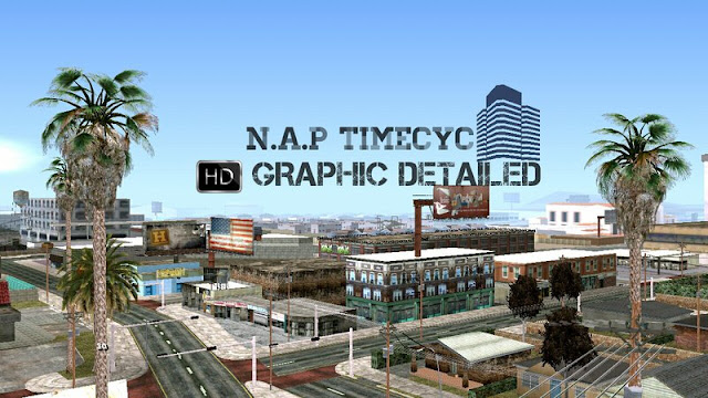 N.A.P Timecyc HD Grahics for GTA SA Mobile