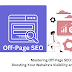 Mastering Off-Page SEO: Boosting Your Website's Visibility and Authority.