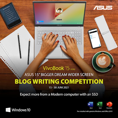 ASUS 15 Inch Bigger Dream, Wider Screen Writing Competition