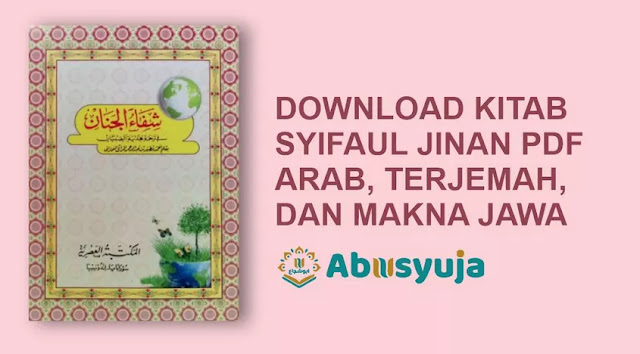 Download Kitab Sifaul Jinan PDF Arab, MP3, dan Terjemahnya