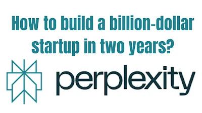 Perplexity AI - How to build a billion-dollar startup in two years