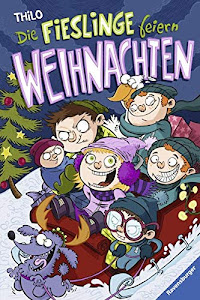 Die Fieslinge feiern Weihnachten (Kinderliteratur)