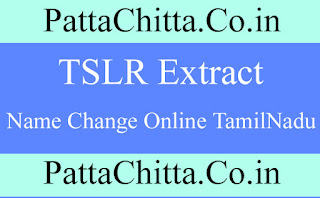 TSLR Extract name change online tamilnadu