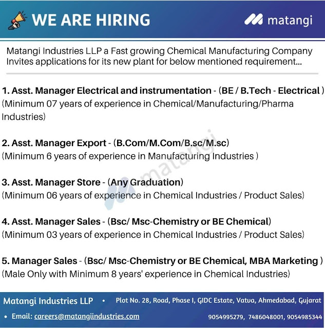 Matangi Industries LLP Job Opening For Production/ HR/ EHS/ SAP/ Instrument/ Maintenance/ Project/ Utilities/ Process/ Export/ Account/ R&D/ Purchase/ Sales/ Store