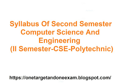 Syllabus Of Second Semester Computer Science And Engineering( II Semester - CSE - Polytechnic)