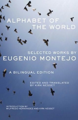 Alphabet of the World Selected Works by Eugenio Montejo
