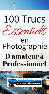 https://photo-technique.com/100-trucs-essentiels-en-photographie/