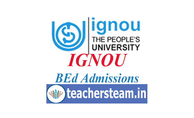 IGNOU BED Admissions Entrance Test Notification