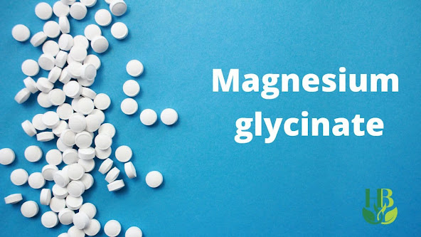 Magnesium Glycinate: Everything You Need to Know