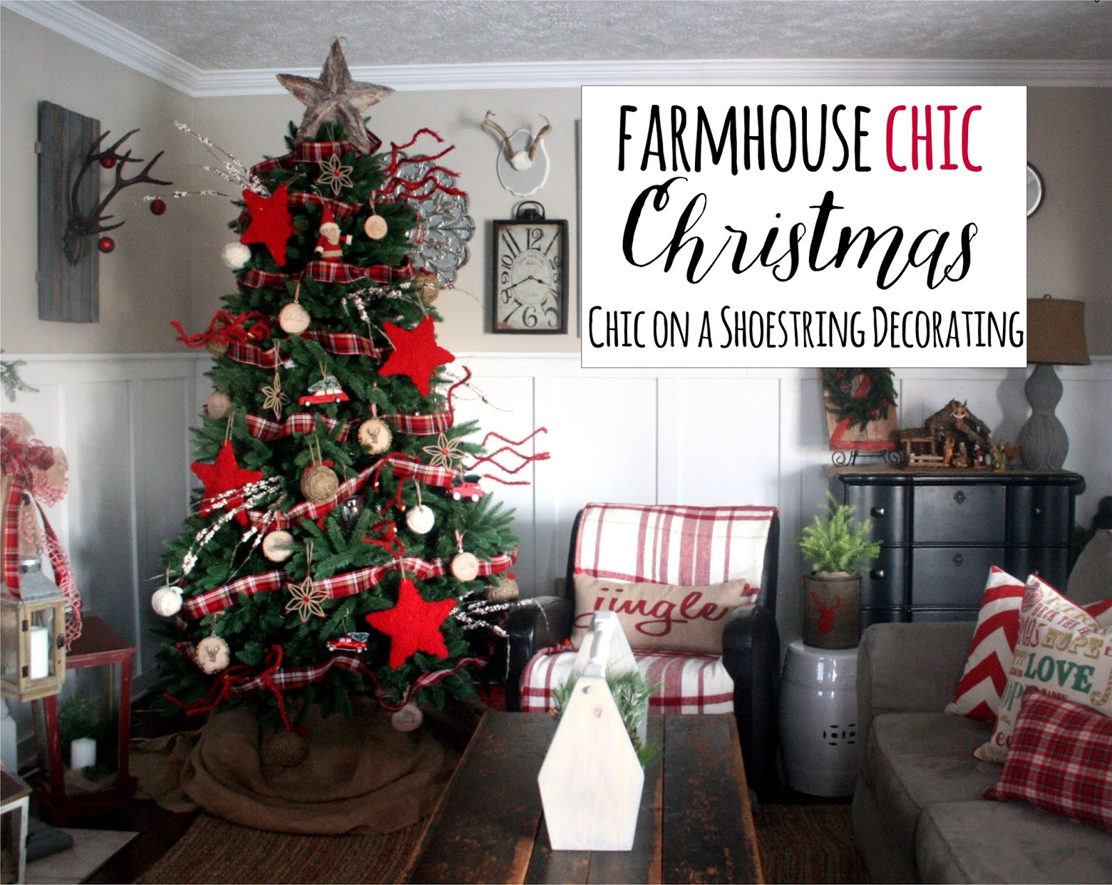 Chic on a Shoestring Decorating: Farmhouse Christmas Decor 