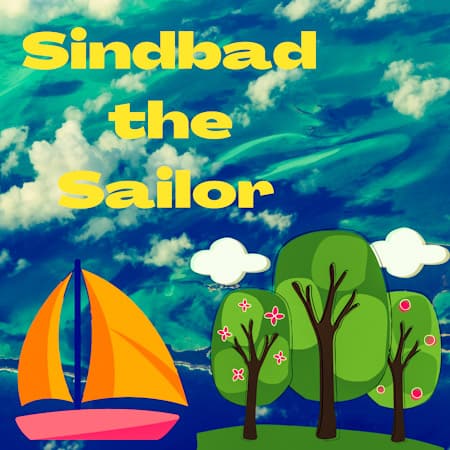 SINDBAD THE SAILOR STORY | Children stories 