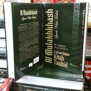 Buku AL-MULAKHKHASH Syarh Kitab Tauhid