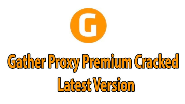 gatherproxy premium cracked