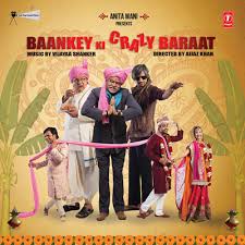 Baankey Ki Crazy Baraat (2015) online