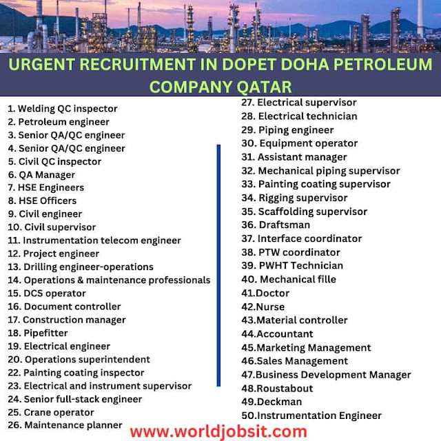 URGENT RECRUITMENT IN DOPET DOHA PETROLEUM COMPANY QATAR