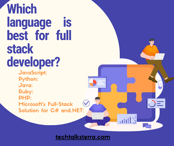 A Comprehensive Guide to Selecting the Correct Language for Full-Stack Development