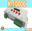 K-1000C Pixel LED Controller Tutorial