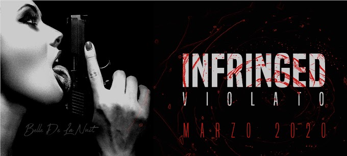 [Cover Reveal] Infinged-Violato (Rules&Bullets #2) Belle De La Nuit