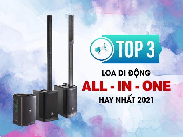 Top 3 Loa di dộng JBL hát karaoke, nghe nhạc xem phim hay nhất 2021