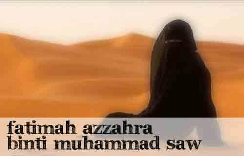 Fatimah azZahra r.ah binti Muhammad Putri Rasulullah SAW