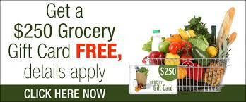  Get a $250 Grocery Gift Card free