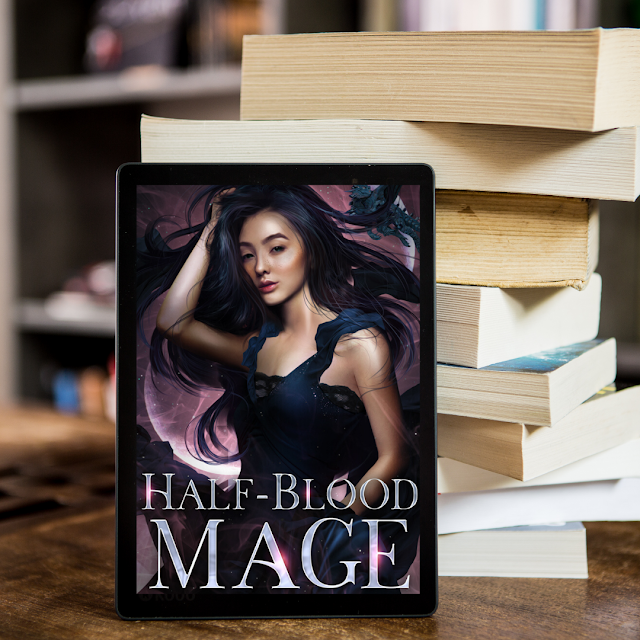 Half-Blood Mage Ginger Li- awesome YA fantasy read with elements of romance and adventure