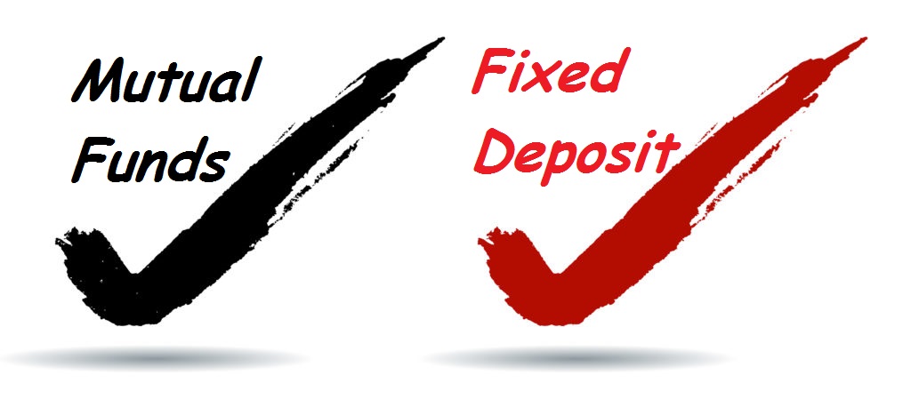 Mutual Funds vs Fixed Deposit - Which is better option for investment?