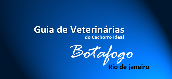 Guia de veterinárias do cachorroideal.com - Bairro de Botafogo