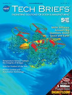 NASA Tech Briefs. Engineering solutions for design & manufacturing - December 2016 | ISSN 0145-319X | TRUE PDF | Mensile | Professionisti | Scienza | Fisica | Tecnologia | Software
NASA is a world leader in new technology development, the source of thousands of innovations spanning electronics, software, materials, manufacturing, and much more.
Here’s why you should partner with NASA Tech Briefs — NASA’s official magazine of new technology:
We publish 3x more articles per issue than any other design engineering publication and 70% is groundbreaking content from NASA. As information sources proliferate and compete for the attention of time-strapped engineers, NASA Tech Briefs’ unique, compelling content ensures your marketing message will be seen and read.