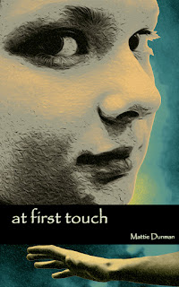 http://www.amazon.com/At-First-Touch-Mattie-Dunman-ebook/dp/B00873W5ZA/ref=asap_bc?ie=UTF8