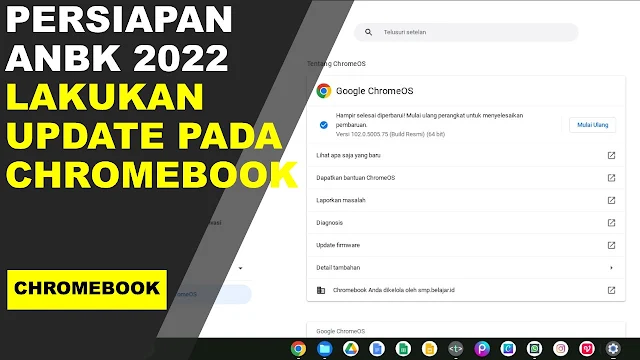 Persiapan ANBK 2022 - Lakukan Update Pada Chromebook