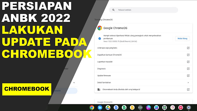 Persiapan ANBK 2022 - Lakukan Update Pada Chromebook