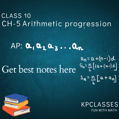 CBSE Class 10 maths ch 5 Arithmetic progression notes