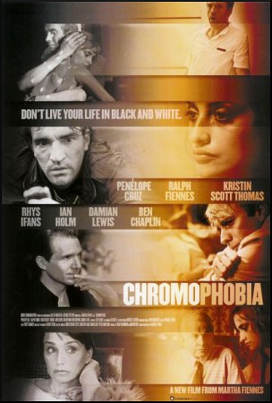 CHROMOPHOBIA (2005)