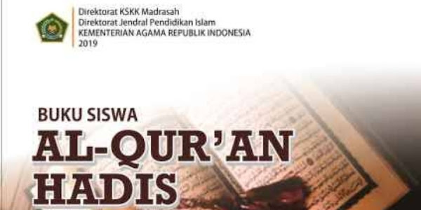 Buku Siswa Al Qur'an Hadits Kelas 7 MTs Kurikulum 2013 Sesuai KMA 183