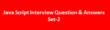 Best Java Script Interview Questions and Answers 2022 2023 | Top Java Script Interview Questions and Answers MCQ Type