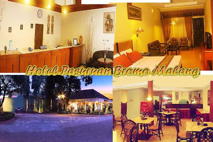 Hotel Pasuruan Bromo Malang, Informasi Terbaru Fasilitas, Kontak dan Tarif Ini