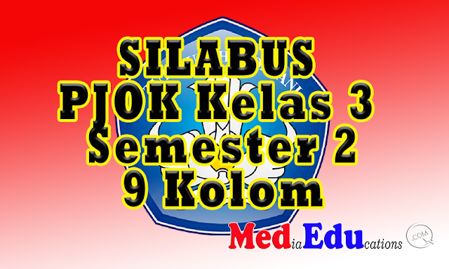 Silabus PJOK Kelas 3 Semester 2 Format 9 Kolom